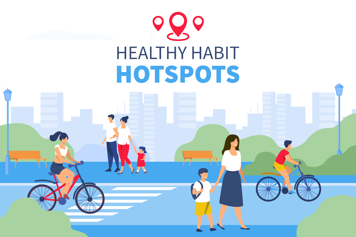 Image titled Healthy Habit Hotspots showing illustrations of people walking and riding bikes in a city setting